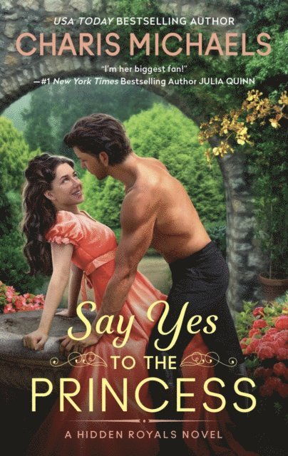 Charis Michaels - Say Yes to the Princess, E-bok