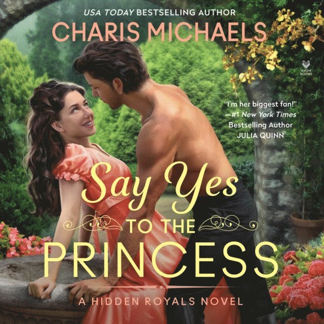 Charis Michaels - Say Yes to the Princess, Ljudbok