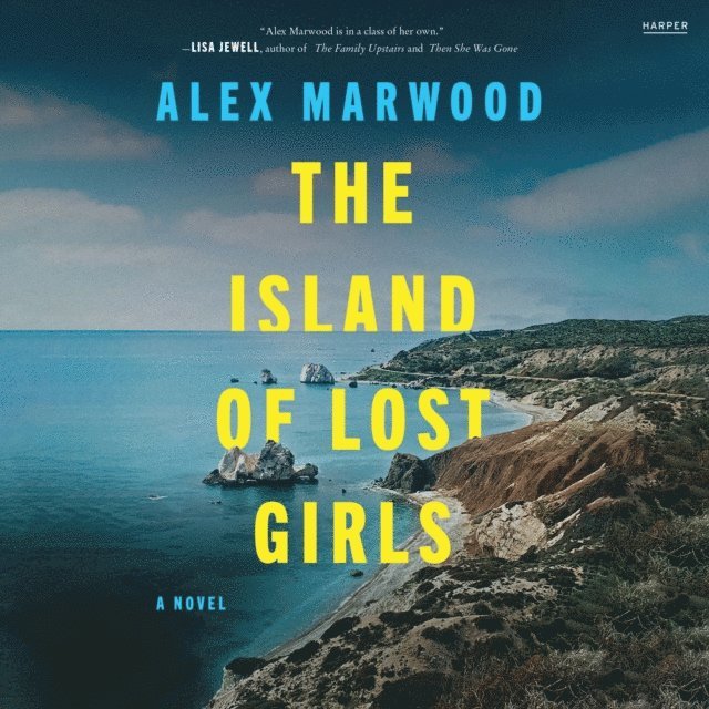 Alex Marwood - Island of Lost Girls, Ljudbok