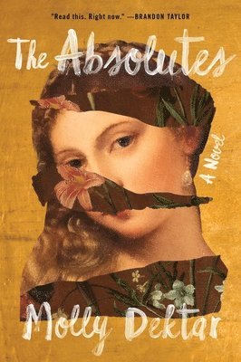 Molly Dektar - The Absolutes, Häftad