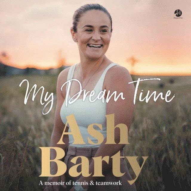 Ashleigh Barty - My Dream Time, Ljudbok