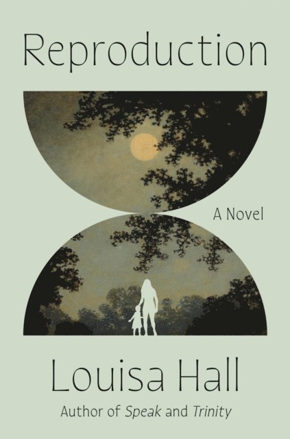 Louisa Hall - Reproduction, E-bok