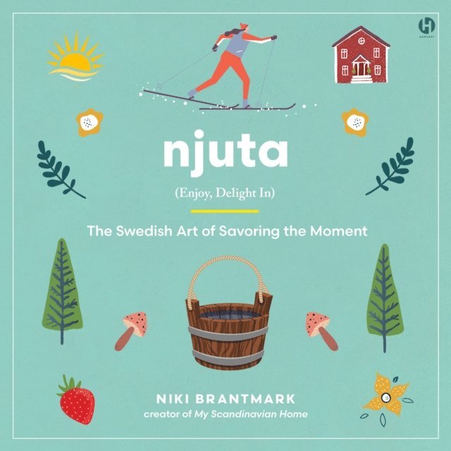 Niki Brantmark - Njuta, Ljudbok
