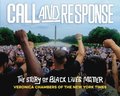 Call and Response: The Story of Black Lives Matter