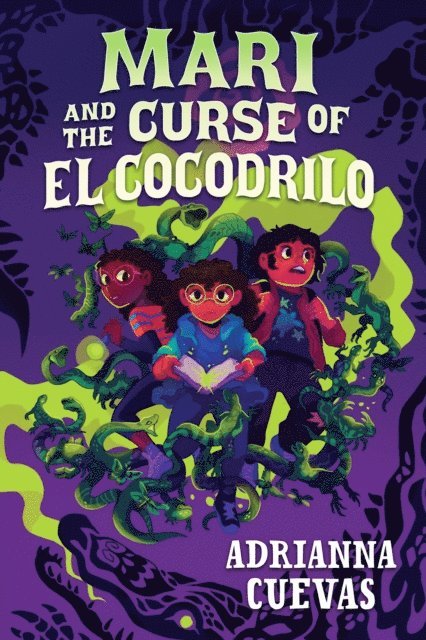 Adrianna Cuevas - Mari and the Curse of El Cocodrilo, E-bok