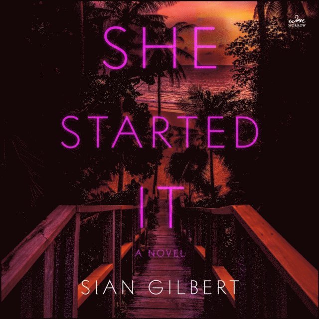 Sian Gilbert - She Started It, Ljudbok