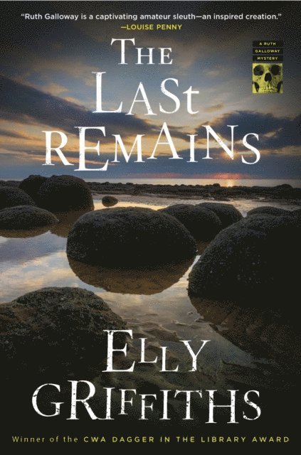Elly Griffiths - Last Remains, E-bok
