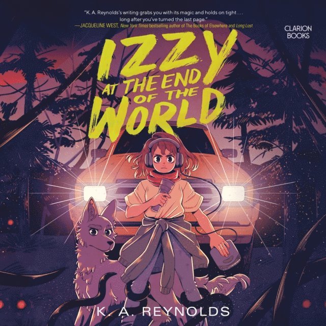 K.A. Reynolds - Izzy at the End of the World, Ljudbok