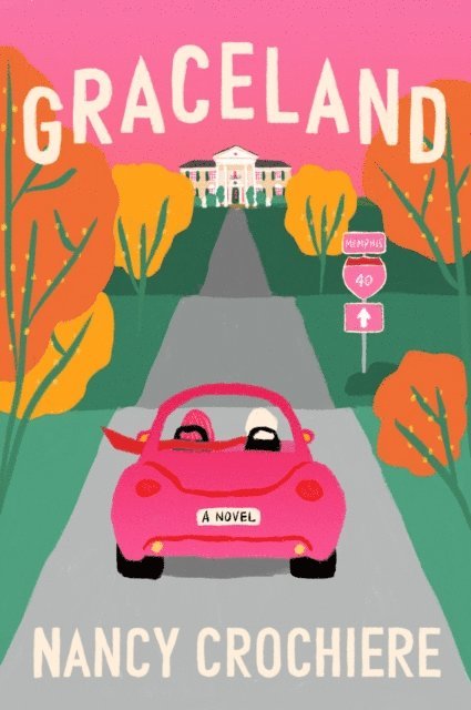 Nancy Crochiere - Graceland, E-bok