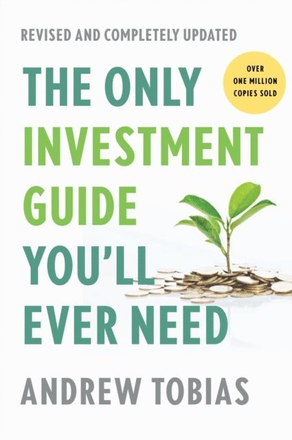 Andrew Tobias - Only Investment Guide You'll Ever Need, Revised Edition, E-bok