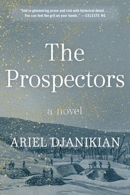 Ariel Djanikian - The Prospectors, Häftad