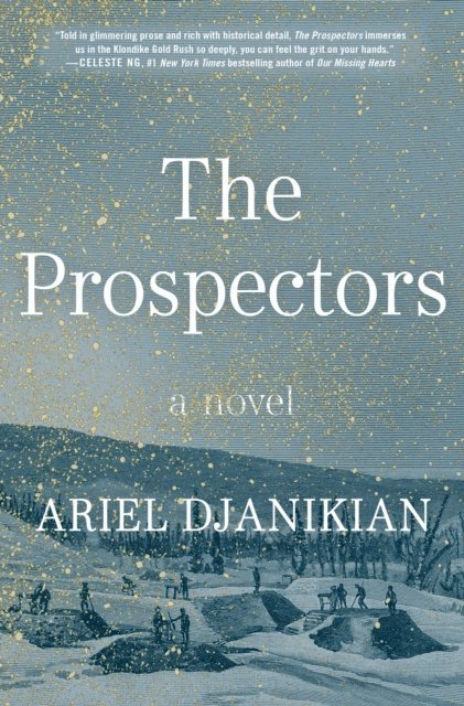 Ariel Djanikian - Prospectors, E-bok