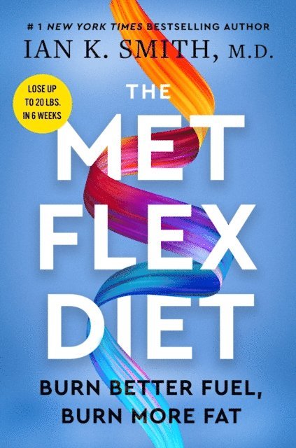 Ian K. Smith - Met Flex Diet, E-bok
