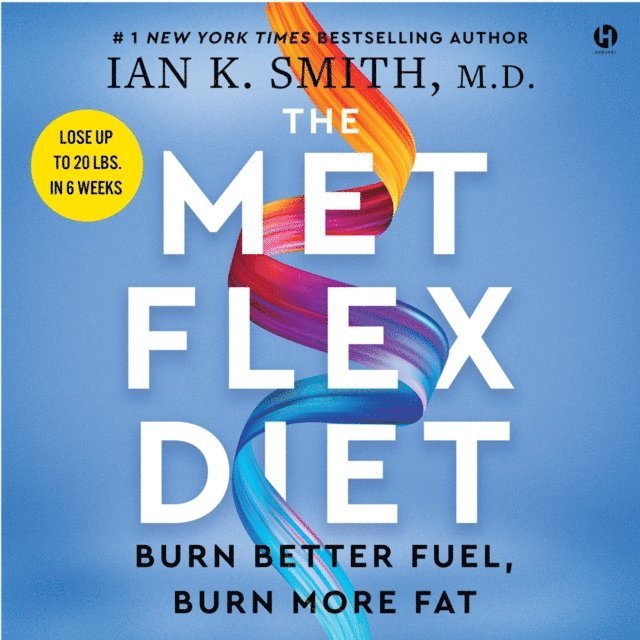 Ian K. Smith - Met Flex Diet, Ljudbok