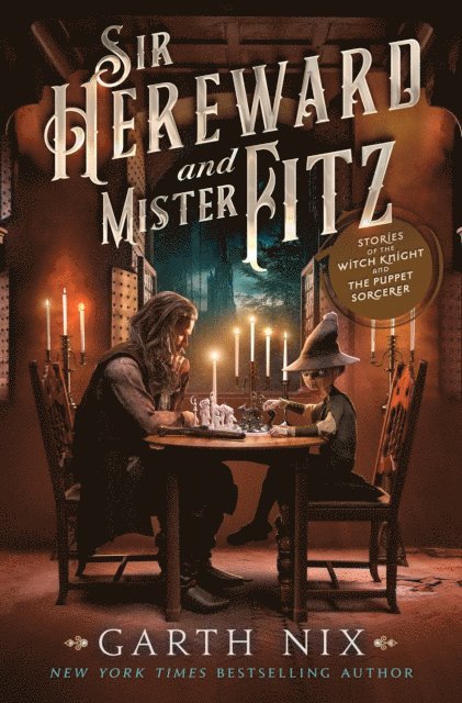 Garth Nix - Sir Hereward and Mister Fitz, E-bok