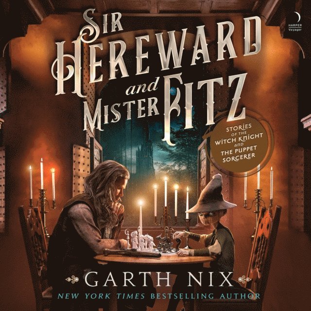 Garth Nix - Sir Hereward and Mister Fitz, Ljudbok