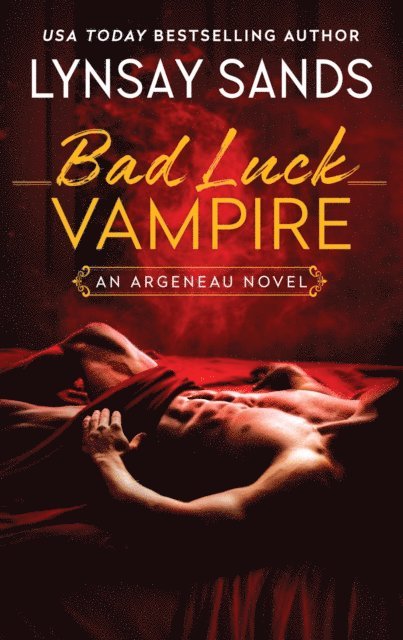 Lynsay Sands - Bad Luck Vampire, E-bok