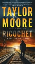 Ricochet: A Garrett Kohl Novel
