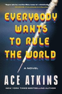 Everybody Wants to Rule the World