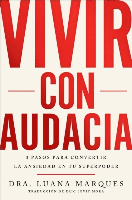 Dr. Luana Marques - Bold Move \ Vivir con audacia (Spanish edition), E-bok. Tillgänglighet: Lägg i varukorg