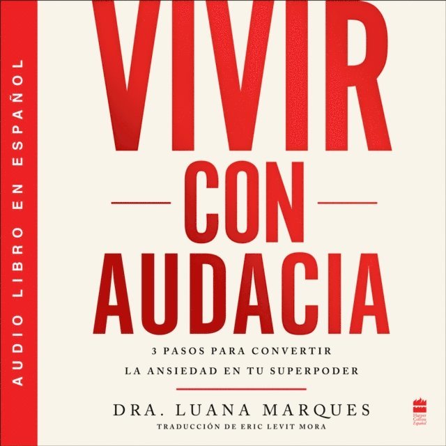 Dr. Luana Marques - Bold Move \ Vivir con audacia (Spanish edition), Ljudbok. Tillgänglighet: Lägg i varukorg