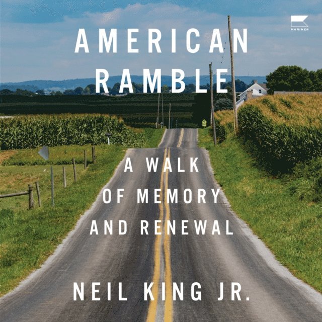 Neil King - American Ramble, Ljudbok