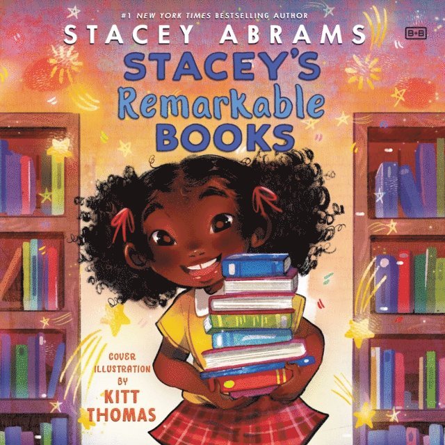 Stacey Abrams - Stacey's Remarkable Books, Ljudbok