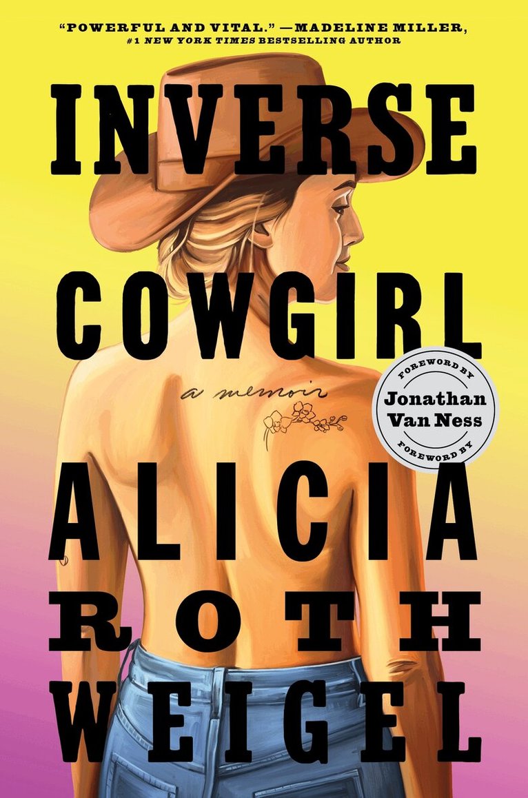 Alicia Roth Weigel - Inverse Cowgirl, Häftad
