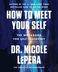 How to Meet Your Self