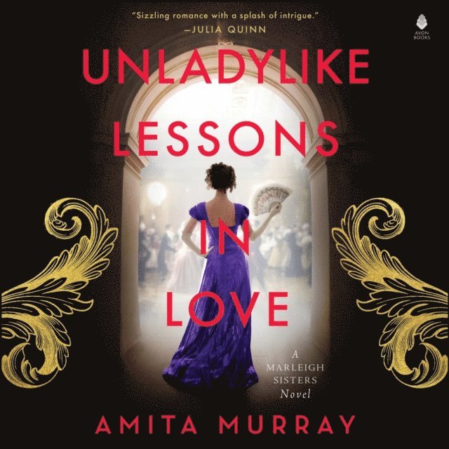 Amita Murray - Unladylike Lessons in Love, Ljudbok