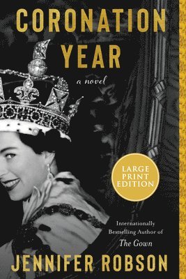 Jennifer Robson - Coronation Year, Häftad