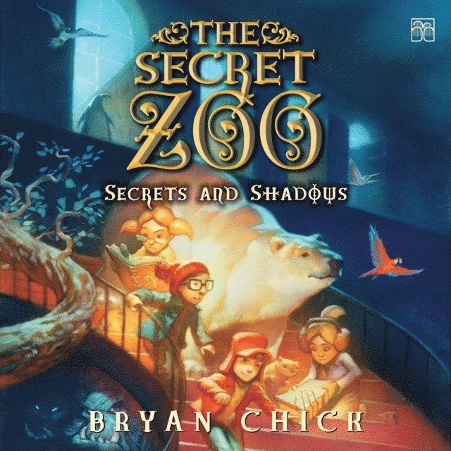 Bryan Chick - Secret Zoo: Secrets and Shadows, Ljudbok. Tillgänglighet: Lägg i varukorg