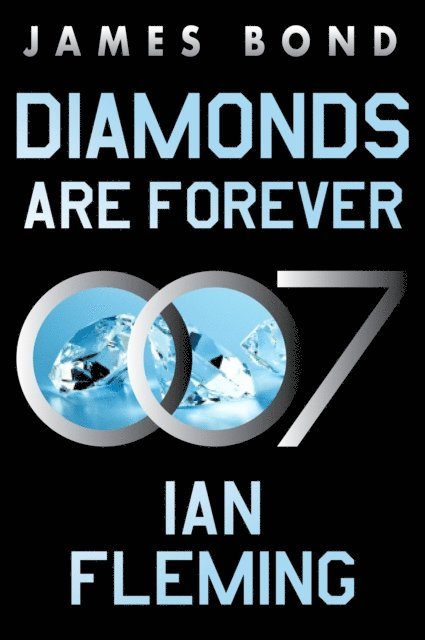 Ian Fleming - Diamonds Are Forever, E-bok