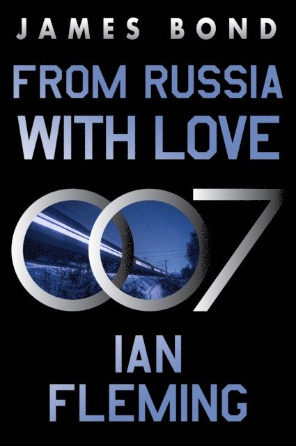 Ian Fleming - From Russia with Love, E-bok