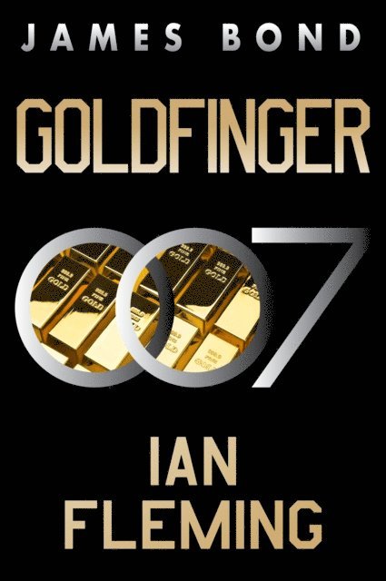 Ian Fleming - Goldfinger, E-bok
