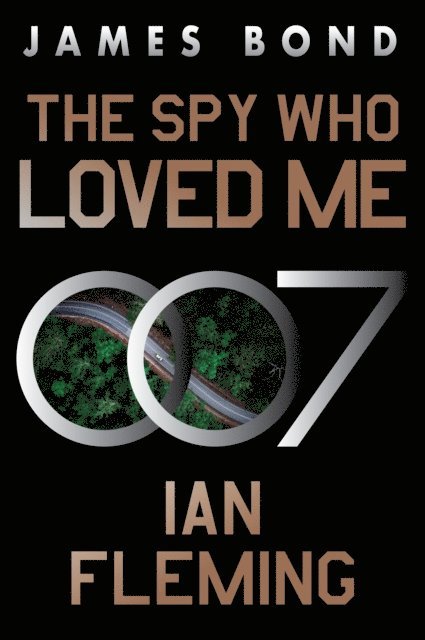 Ian Fleming - Spy Who Loved Me, E-bok
