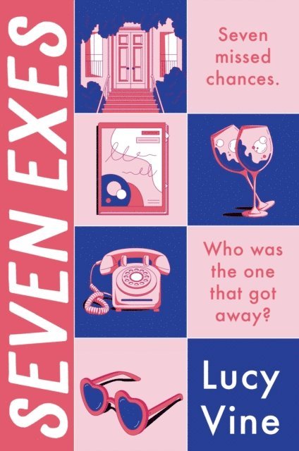 Lucy Vine - Seven Exes, E-bok