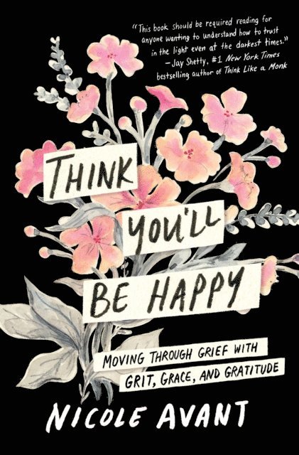 Nicole Avant - Think You'll Be Happy, E-bok. Tillgänglighet: Lägg i varukorg