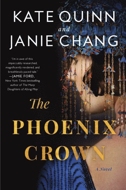 Janie Chang, Kate Quinn - Phoenix Crown, E-bok