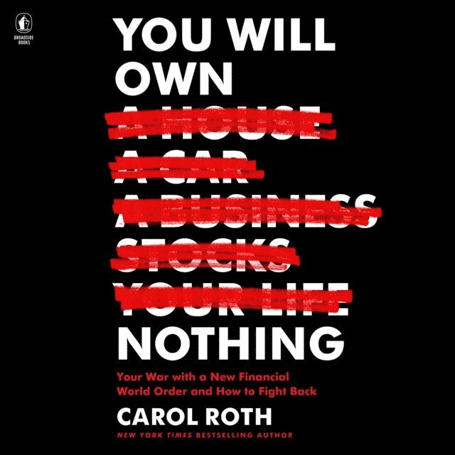 Carol Roth - You Will Own Nothing, Ljudbok