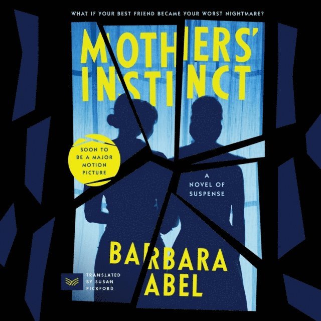 Barbara Abel - Mothers' Instinct, Ljudbok