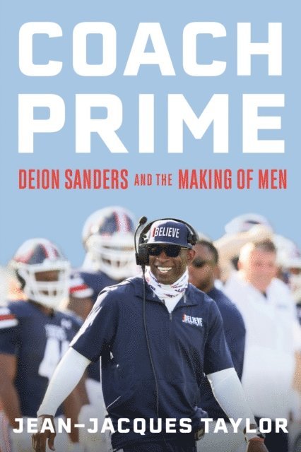 Jean-Jacques Taylor - Coach Prime, E-bok