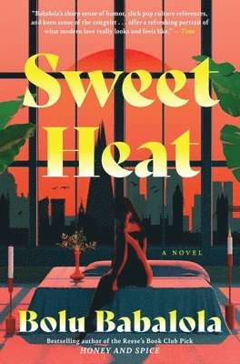 Bolu Babalola - Sweet Heat, Inbunden