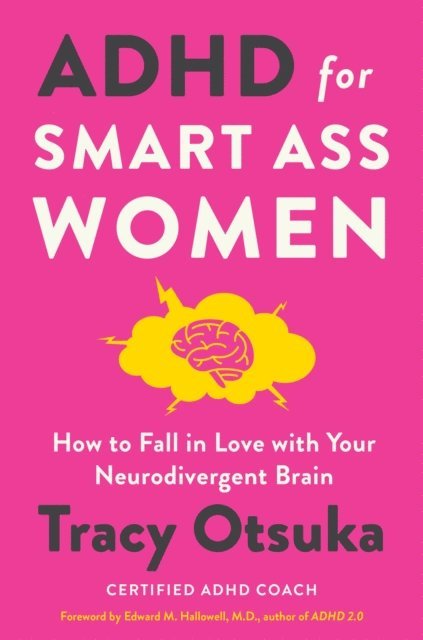 Tracy Otsuka - ADHD for Smart Ass Women, E-bok. Tillgänglighet: Lägg i varukorg