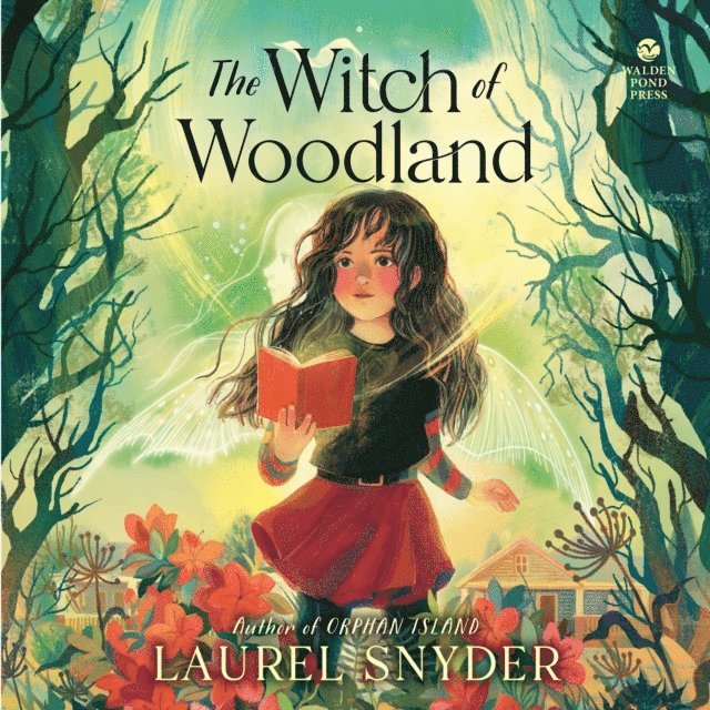 Laurel Snyder - Witch of Woodland, Ljudbok