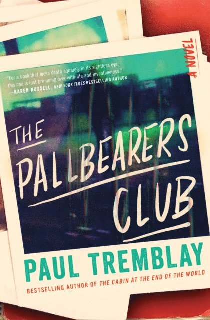Paul Tremblay - Pallbearers Club, E-bok