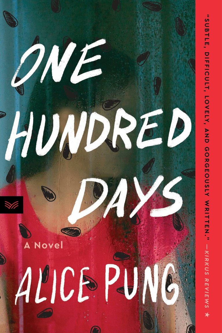 Alice Pung - One Hundred Days, Häftad