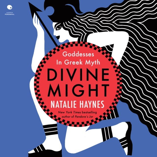 Natalie Haynes - Divine Might, Ljudbok