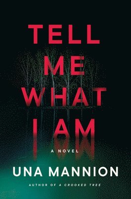 Una Mannion - Tell Me What I Am, Inbunden