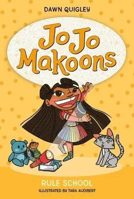 Dawn Quigley - Jo Jo Makoons: Rule School, Inbunden